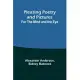 Pleasing Poetry and Pictures: For the Mind and the Eye