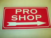 PRO SHOP w/right arrow Metal Tin Sign Golf Course or Country Club Private