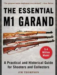 在飛比找博客來優惠-The Essential M1 Garand: A Pra