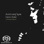 卡蘿姬：舊日時光 歐洲進口限量版 CAROL KIDD: AULD LANG SYNE ＜LIMITED EDITION＞ (SACD)