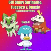 6IV Shiny Fuecoco Sprigatito Quaxly Pokemon Scarlet and Violet