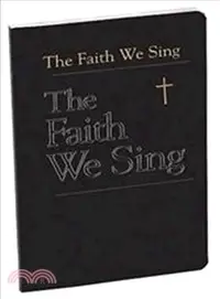 在飛比找三民網路書店優惠-The Faith We Sing