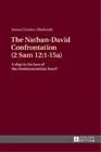 James Donkor Afoakwah The Nathan-David Confrontation (2 Sam 12:1-15a) (Hardback)