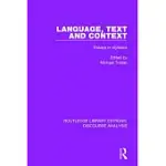 LANGUAGE, TEXT AND CONTEXT: ESSAYS IN STYLISTICS