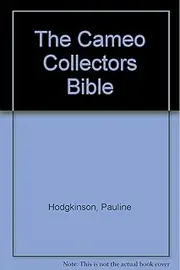The Cameo Collectors Bible