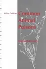 A Field Guide to Common Animal Poisons by Michael Murphy (English) Spiral Book