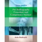 THE RADIOGRAPHY PROCEDURE AND COMPETENCY MANUAL