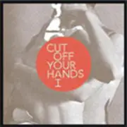 Cut Off Your Hands You And I CD