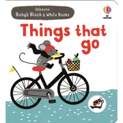 Baby's Black And White Things That Go by Mary Cartwright and Leeza Hernandez