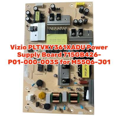 Vizio PLTVKY361XADU Power Supply Board 715GB426-P01-000-003S for M55Q6-J01