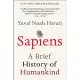 Sapiens: A Brief History of Humankind