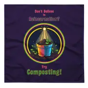 "Reincarnation Composting" Bandana Gardening Compost Soil Plant Planting
