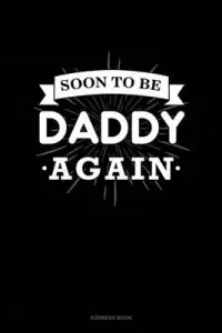 在飛比找博客來優惠-Soon To Be Daddy Again: Addres