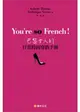 You’re so French！巴黎女人的日常時尚穿搭手冊 (二手書)