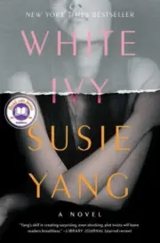 White Ivy: A Read with Jenna Pick by Yang, Susie in New