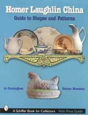 Homer Laughlin China: Guide to Shapes & Patterns incl Fiesta Eggshell Dinnerware