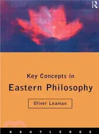 在飛比找三民網路書店優惠-Key Concepts in Eastern Philos