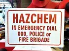 HAZCHEM IN EMERGENCY DIAL 000 POLICE FIRE BRIGADE SIGN - VARIOUS SIZES