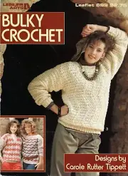 Bulky Crochet Sweater Designs by Carole Tippett Leaflet 699 NOS