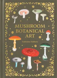 在飛比找誠品線上優惠-Mushroom Botanical Art