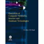 ESSENTIALS OF COMPUTER NETWORKS, INTERNET AND DATABASE TECHNOLOGIES