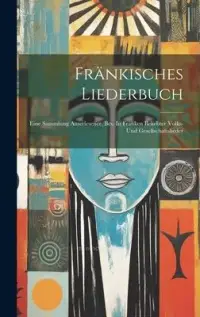 在飛比找博客來優惠-Fränkisches Liederbuch: Eine S