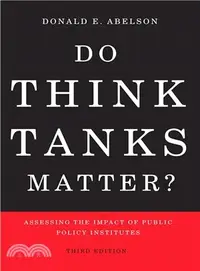 在飛比找三民網路書店優惠-Do Think Tanks Matter? ― Asses