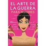 EL ARTE DE LA GUERRA PARA MUJERES/THE ART OF WAR FOR WOMEN