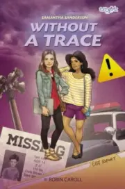 Samantha Sanderson Without a Trace [Faithgirlz / Samantha Sanderson]