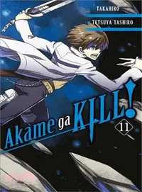 在飛比找三民網路書店優惠-Akame ga Kill! 11