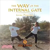 在飛比找三民網路書店優惠-The Way of the Internal Gate ―