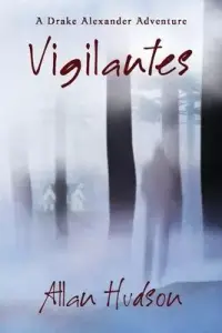在飛比找博客來優惠-Vigilantes: A Drake Alexander 