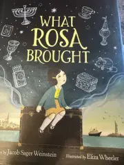What Rosa Brought Hardcover Jacob Sager Weinstein