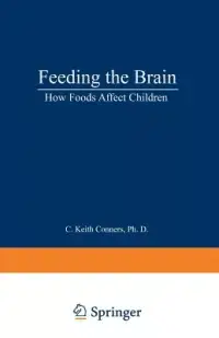 在飛比找博客來優惠-Feeding the Brain: How Foods A