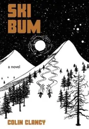 Ski Bum by Colin Clancy (English) Hardcover Book