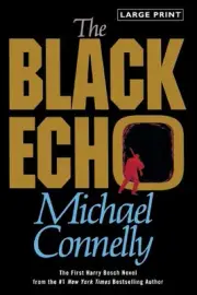 The Black Echo: A Novel by Michael Connelly (English) Paperback Book