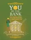 You Be the Bank Workbook Companion by Jovan Walker (English) Paperback Book