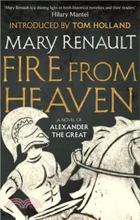 在飛比找三民網路書店優惠-Fire from Heaven：A Novel of Al