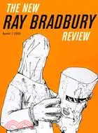在飛比找三民網路書店優惠-The New Ray Bradbury Review