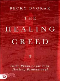 在飛比找三民網路書店優惠-The Healing Creed ― God's Prom