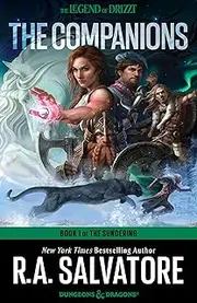 The Companions: The Legend of Drizzt