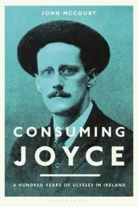 在飛比找博客來優惠-Consuming Joyce: A Hundred Yea