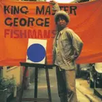 FISHMANS - KING MASTER GEORGE 2LP