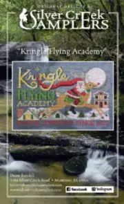 Kringle Flying Academy~Silver Creek Samplers