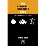 THE FINANCIAL WELLBEING BOOK: CREATING FINANCIAL PEACE OF MIND