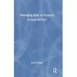 MANAGING RISK IN PROJECTS