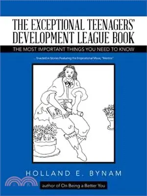 The Exceptional Teenagers Development League Book ― The Most Important Things You Need to Know