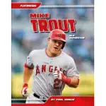 MIKE TROUT: MLB SUPERSTAR