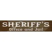 Sheriffs Office and Jail Brown Novelty Metal Street Sign ST-1626