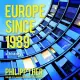 Europe Since 1989: A History